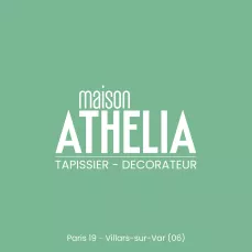 Maison Athélia - Tapissier décorateur - Paris 19 / Villars-sur-var (06)